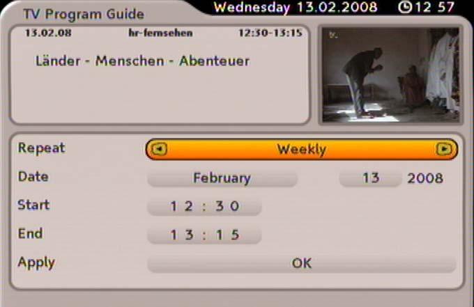 EPG (ELECTRONIC PROGRAM GUIDE) RECORDING WEEKLY Remember that the day of the week for the desired program is loaded in the recording list and you can make no further manual corrections to it!