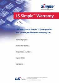 128 129 LSC&S Simple TM Solution Category 6A Above Solutions Category 6 Solutions Category 5e Solutions Voice & Outdoor Security Patch Cord Work Area & Empty Solution LS Simple Warranty Warranty The