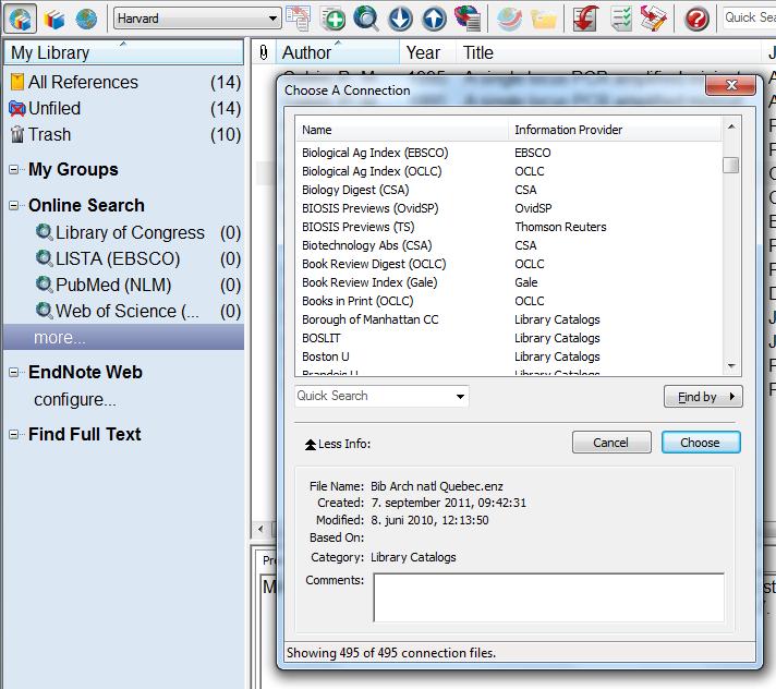 Online search from EndNote EndNote has installed hundreds of connection files for a variety of databases.