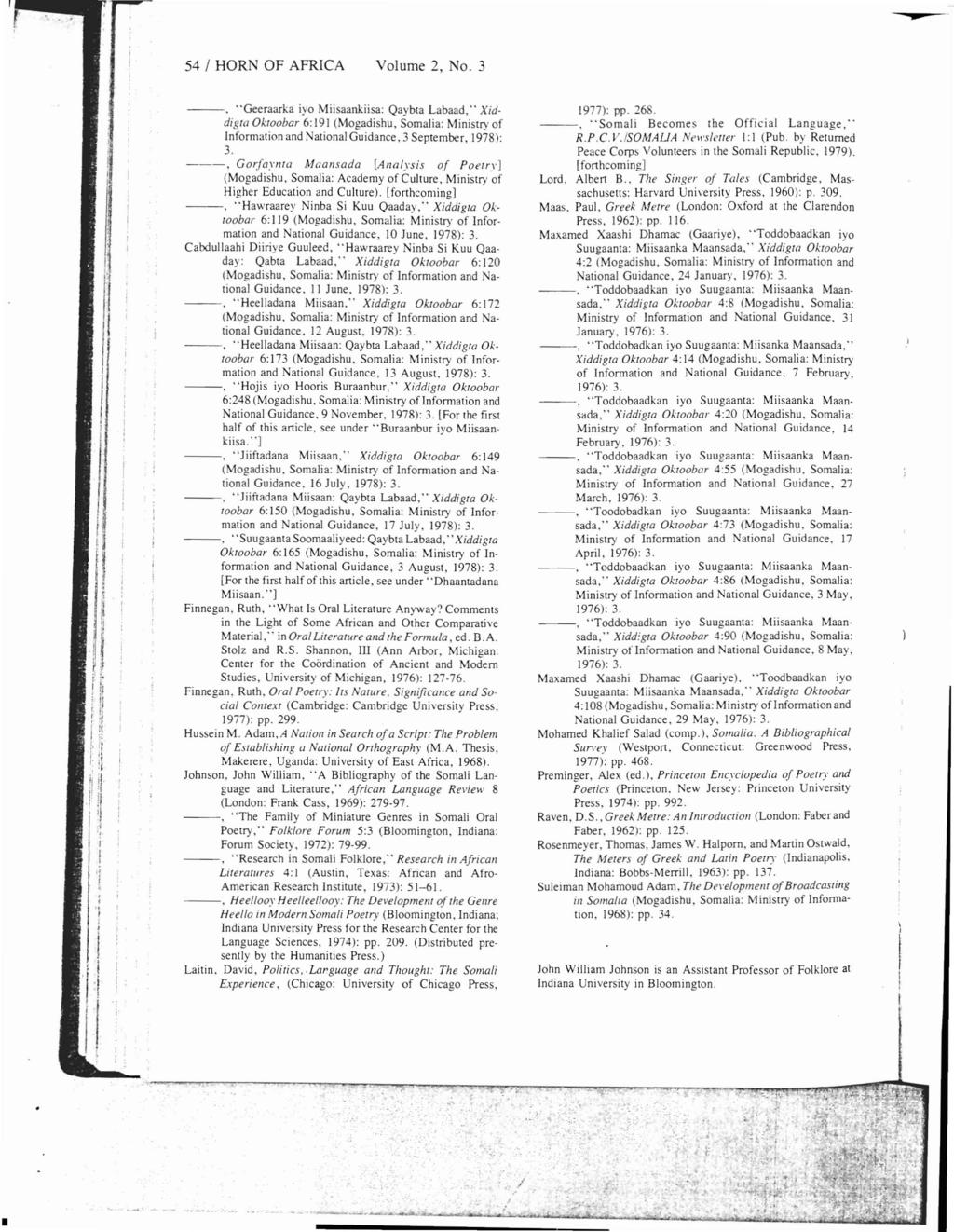 - 54 / HOR OF AFRCA Volume 2, NO.3 ---. "Geeraarka yo Msaanksa: Qaybta Labaad,"' Xddgra OklOobar 6: 191 (Mogadshu, Somala: Mnstry of nformaton and atonal Gudance, 3 September, 1978): 3. ---, Gor(a.