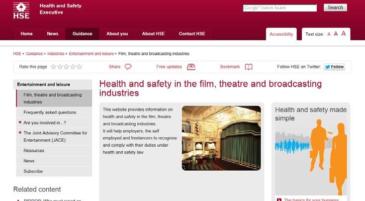Provides information on health and safety in the film, theatre and broadcasting industries.
