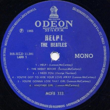LP's released on this label style Catalog Number Beatlemania MOFB 274 The Beatles Again MOFB 287 Os Reis do Ié Ié Ié (Hard Day's Night) MOFB 299 Beatles '65 (mono) MOFB 317