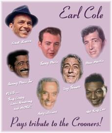 Earl Cole's tribute to Michael Buble covers all his best known songs from his debut 2003 album Michael Buble to his latest release To Be Loved.