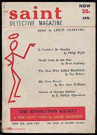 Eberhart; Cornell Woolrich; Agatha Christie. #313857... $10 CHARTERIS, Leslie, edited by. The Saint Detective Magazine: January, 1954, Vol. 1, No. 5.