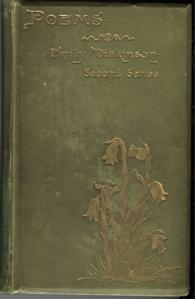 18. Dickinson, Emily. POEMS SECOND SERIES. Boston: Robert Brothers, 1892. First Edition, Second Printing. Boston:1892. Robert Brothers. 8vo. [viii) 234pp., 1 of 1000 copies printed.