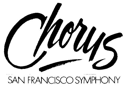 AUDITION NOTICE San Francisco Symphony Chorus 2018-19 Season Ragnar Bohlin, Director SF Symphony Chorus 18-19 Season Stravinsky PERSÉPHONE Beethoven Symphony No.