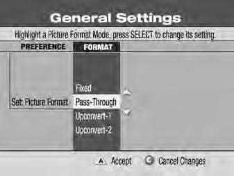 Select Picture Mode for Normal Viewing After you use the HDTV Setup Wizard to select all the HDTV picture formats you want to use, you need to choose a General Settings picture mode for normal