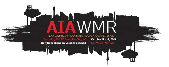 2017 EXCLUSIVE OPPORTUNITY Western Mountain Region Conference: Learning More from Las Vegas Host Sponsor $4,000 Promotion in monthly newsletter, website, social media collateral Full page ad in