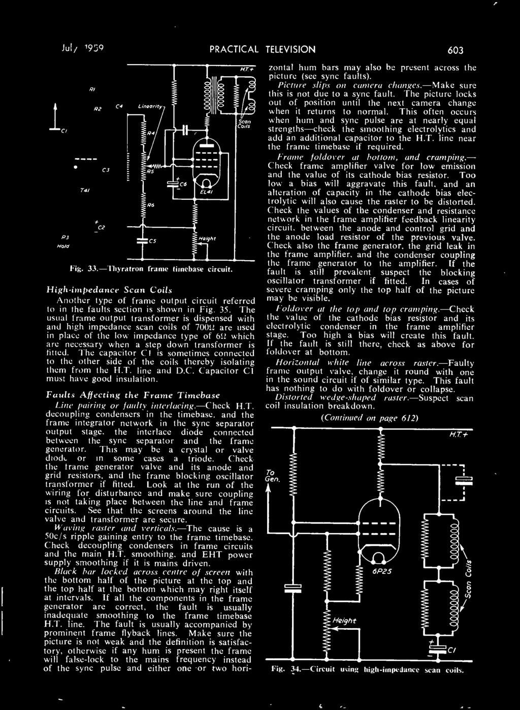 July, 1959 PRACTICAL TELEVISION 603 Fig. 33.- Thyratron frame timebase circuit.