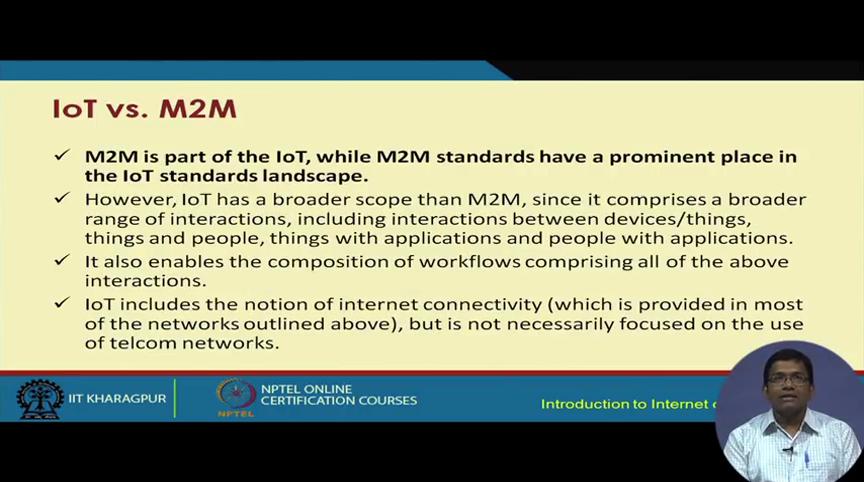 such as cloud regular internet and so on. In the case of IoT, IoT the scope is much bigger.