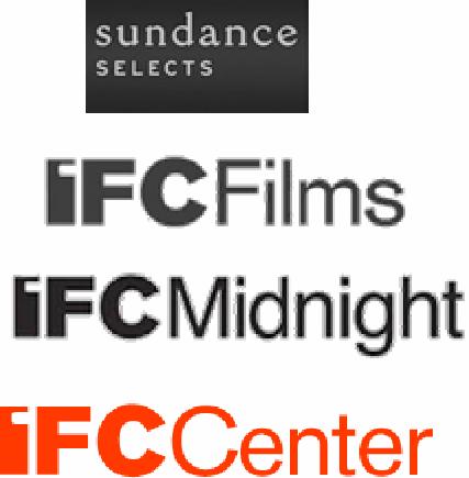 virtually all available media platforms IFC In Theaters makes independent films