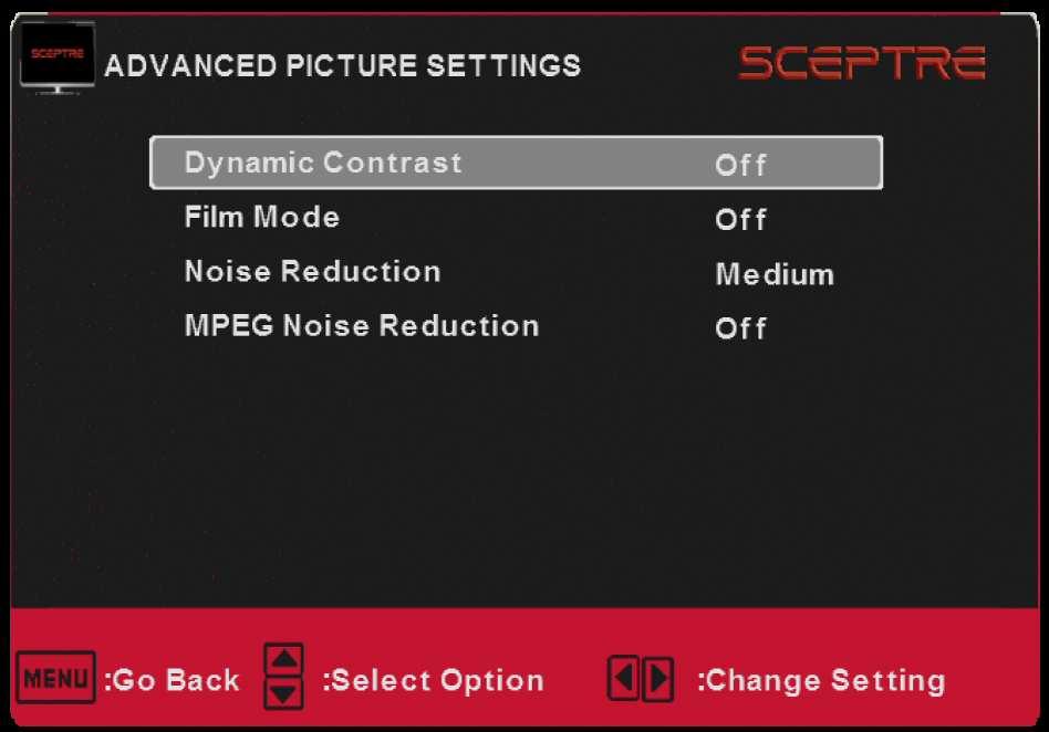 V. ADVANCED PICTURE SETTINGS i. ii. iii. iv. DYNAMIC CONTRAST This feature allows the display to automatically adjust the contrast of the display depending on the picture you are viewing.
