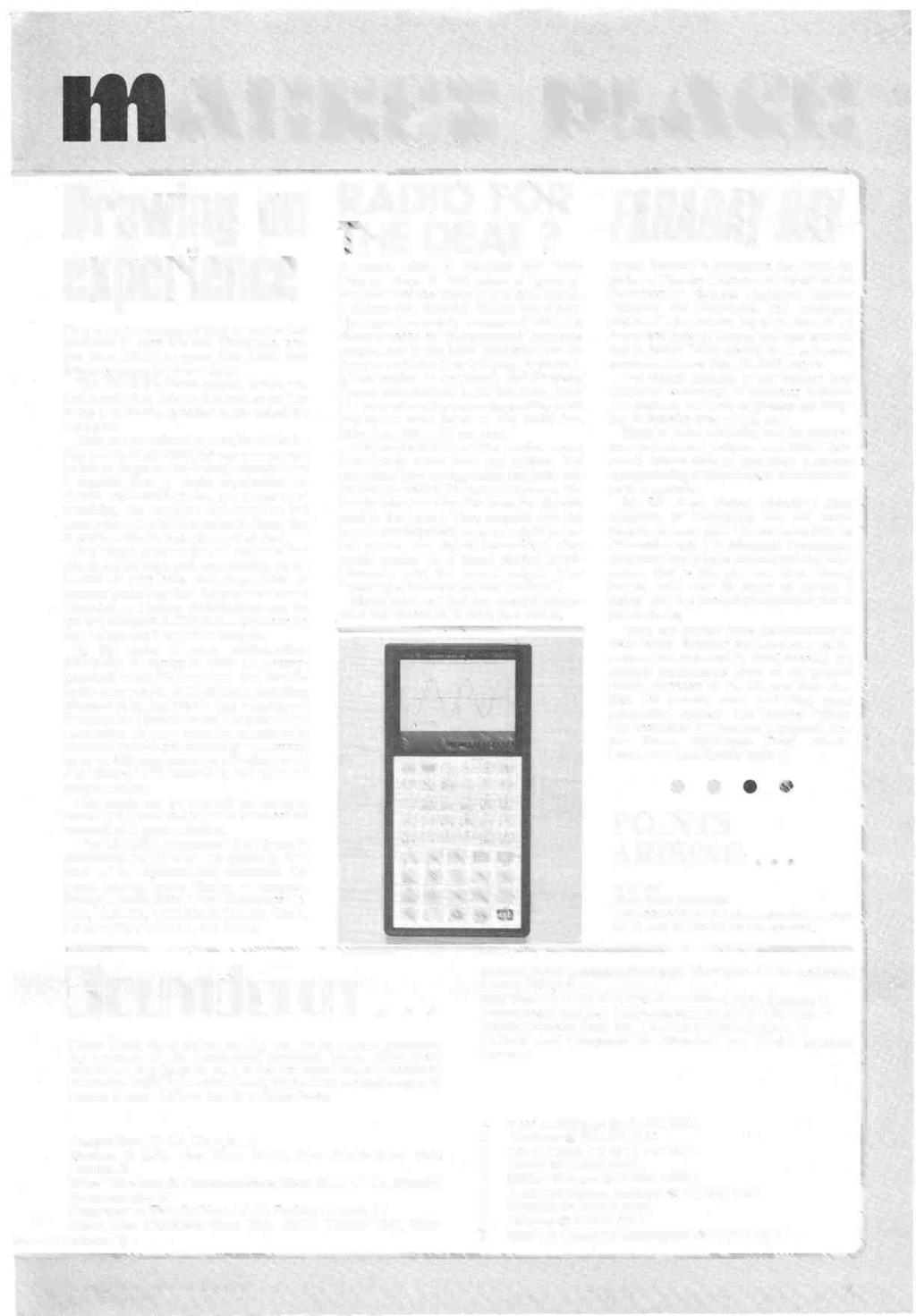 . The MARCH= puten Drawing on experience Now if you're wondering what to buy for the professor in your life this Christmas, and you have 99.95 to spare, how about this amazing calculator from Casio.