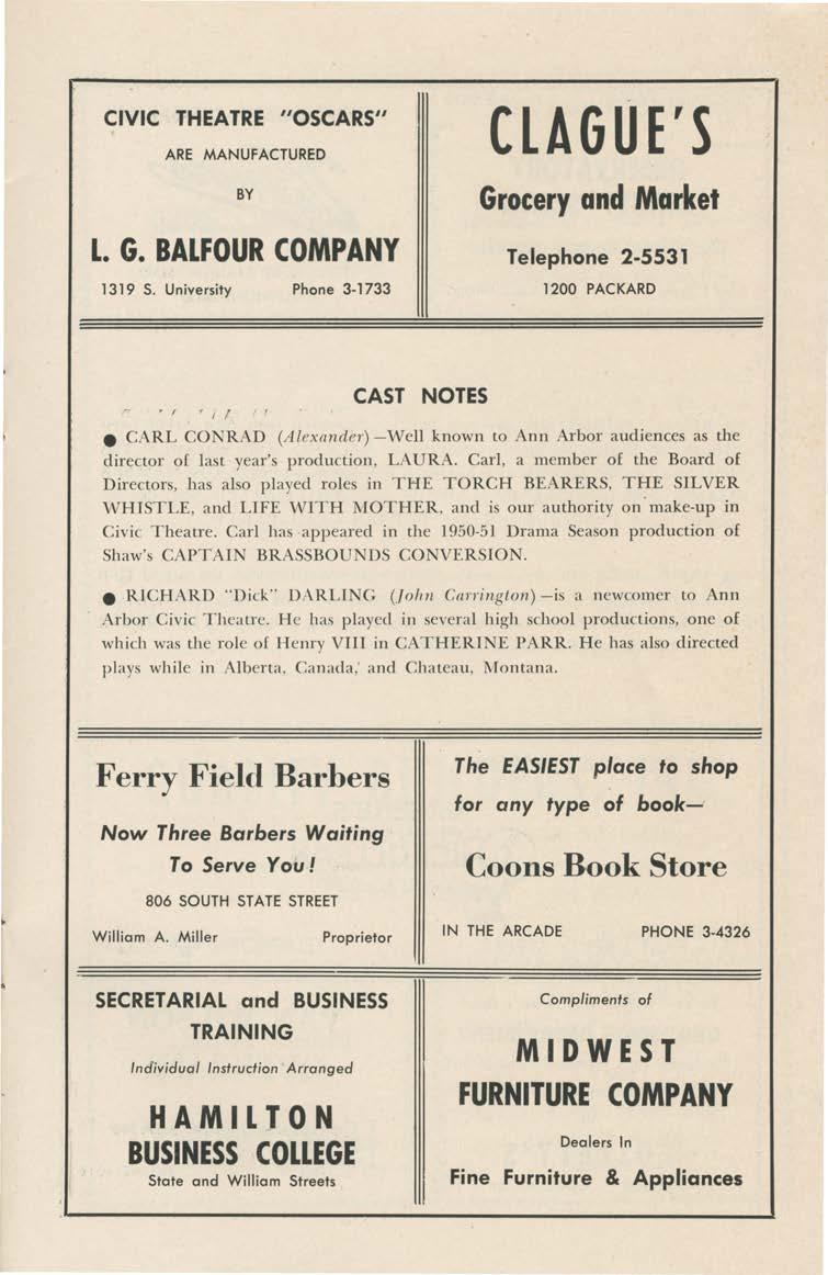 CIVIC THEATRE "OSCARS" ARE MANUFACTURED BY L. G. BALFOUR COMPANY 1319 S. Unversty Phone 3-1733 CLAGUE'S Grocery and Market Telephone 2-5531 1200 PACKARD CAST NOTES..., I ' I I!
