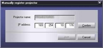4 Select the projector to be monitored or controlled and then click [Add].