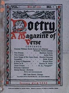 Poetic Influences Poetry Magazine (Chicago 1912) Reaction to Romanticism Rejected old forms (high
