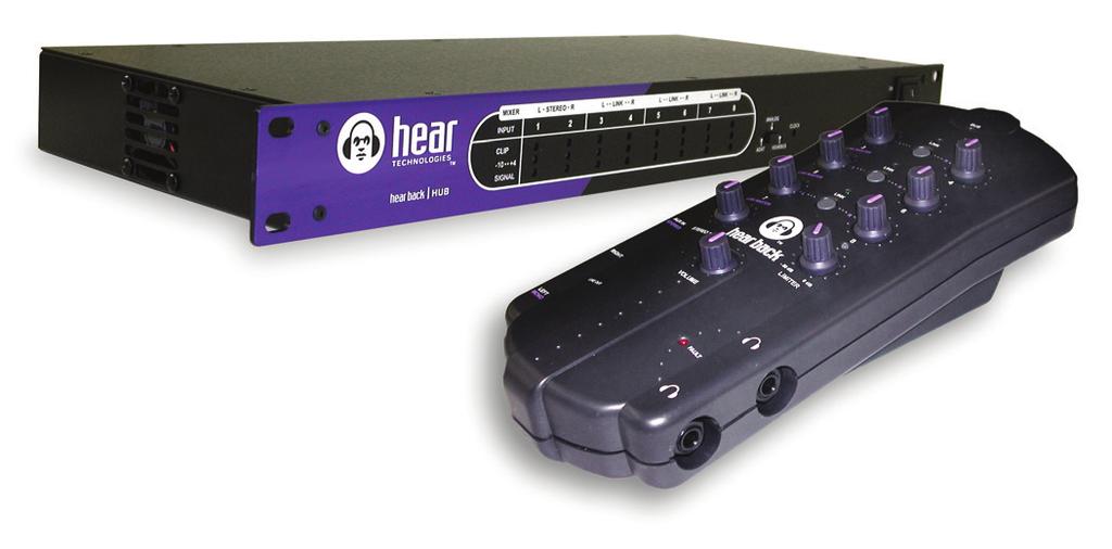 OTHER HEAR TECHNOLOGIES PRODUCTS Unlimited system size Local control of 8 audio channels (stereo mix and six more-me s ) ADAT, analog, HearBus inputs are switch-selectable from front panel Built-in