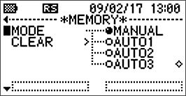3. Setting the memory mode to AUTO 1 Four memory modes are available: MANUAL, AUTO 1, AUTO 2, and AUTO 3, in each of which a different type of data is stored.