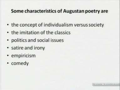 So, this transition between the Augustan period and the romantic period was a drastic shift in literary ideas.