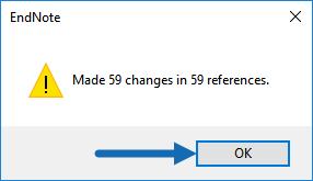 When finished with the changes, EndNote will report the number of references changed. Click the OK button to close the window.
