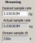 You can set the Streaming Sample rate using the Settings/Acquisition Settings/Streaming value: The Streaming sample rate will be rounded to the capture sample rate (10ns for the CS328A).