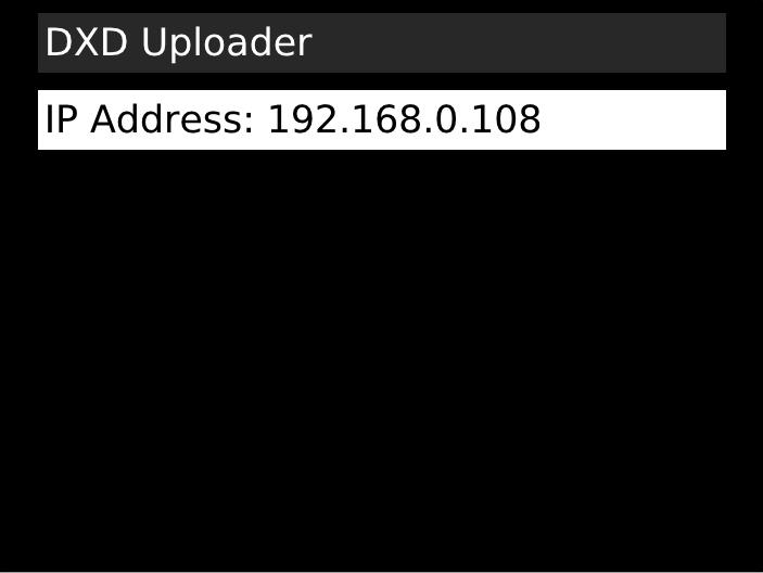 The following message will appear in the display: From the Uploader mode you can adjust the IP addresses and the DHCP mode in the usual way.