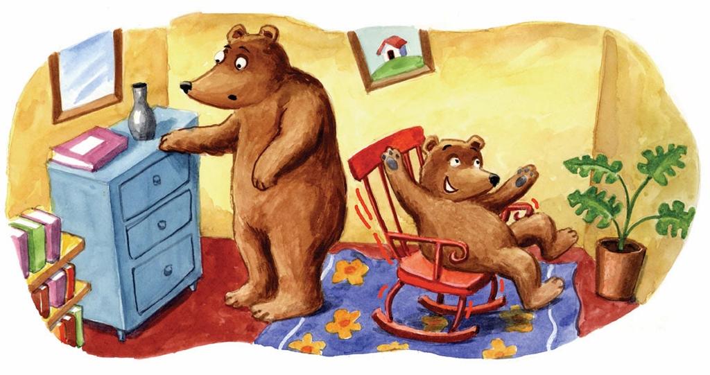 Narrator: There was no food in the workshop. The bears wandered into Goldie s livingroom.