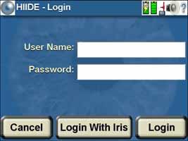 How to use the HIIDE Device Touch the splash screen to continue to the login screen. 3. Enter User Name and Password.