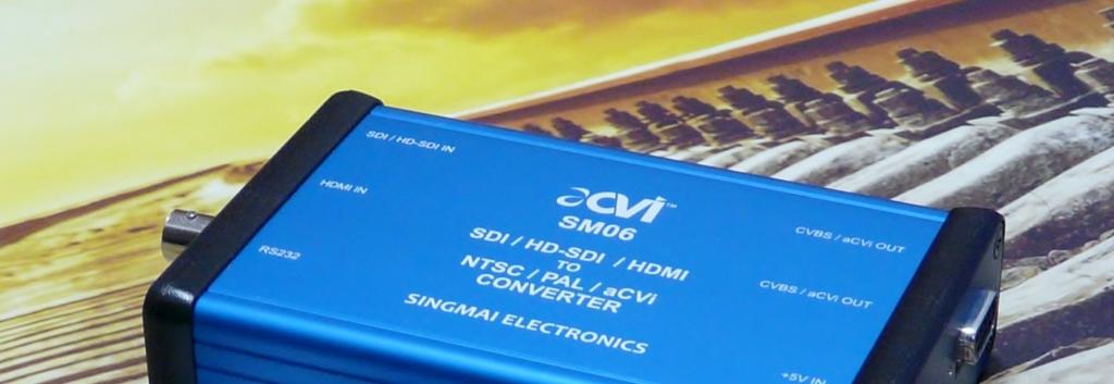 1. Introduction SM06 is a transmitter module compatible with the acvi Advanced Composite Video Interface format.