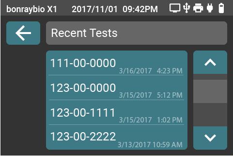 Inquiry of the analytical result record Step 1. Step 2. Step 3. On the main screen of the touch screen of the analyzer, click on the Recent Tests.