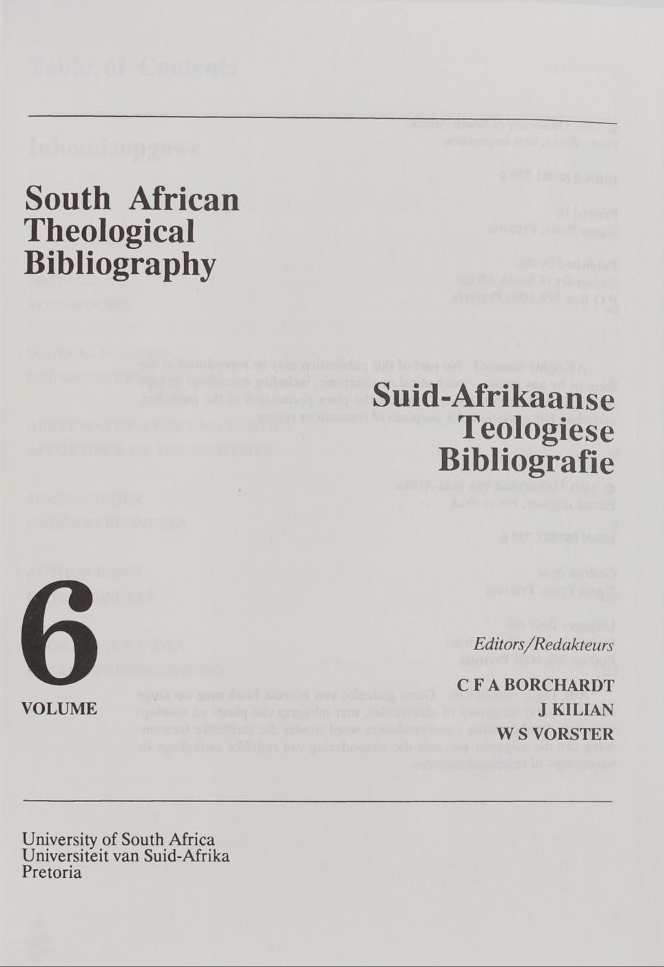 South African Theological Bibliography Suid-Afrikaanse Teologiese Bibliografie Editors/Redakteurs
