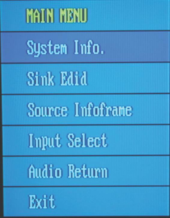 8. OSD Menu Press the M/ button from the device to bring up the OSD on the display.