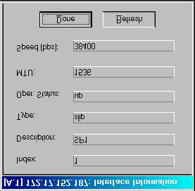 Megaplex-2200 Agent Configuration Operations RADview-PC/TDM User s Manual Figure 64. Interface Information Dialog Box Table 58. Interface Information s Index Description Type Oper.