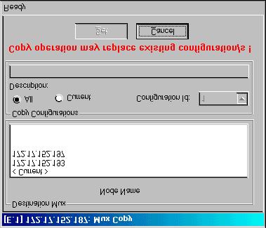 RADview-PC/TDM User s Manual Megaplex-2200 Edit Configuration Operations Figure 10. Mux Copy Dialog Box Table 4.