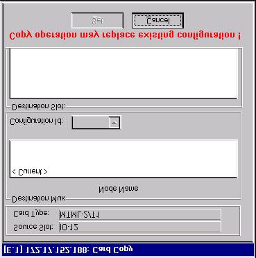 Megaplex-2200 Edit Configuration Operations RADview-PC/TDM User s Manual Figure 59. Port Copy Dialog Box Table 53.