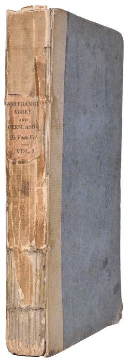 1. AUSTEN (Jane). Northanger Abbey: And Persuasion. By the Author of "Pride and Prejudice", "Mansfield Park", &c. With a Biographical Notice of the Author. In Four Volumes. Vol.1. First Edition of vol.