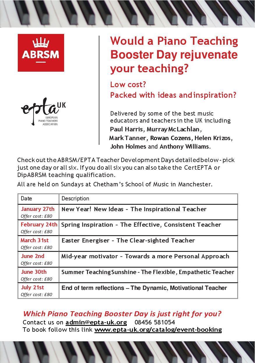 ABRSM-EPTA Teacher Development Days 2019 will bring new initiatives and events- not least of which is the six new ABRSM-EPTA days at Chetham s School of Music: We are thrilled and excited to announce