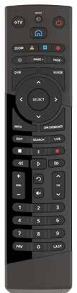 TV Remote Here s a quick overview of your remote to help make the most of your experience.