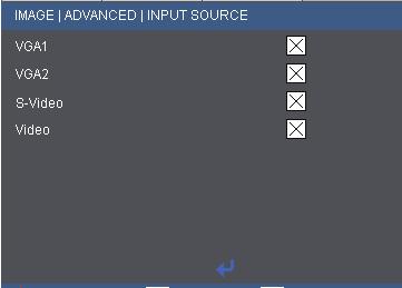 Advanced Input Source Input Source Use this option to enable / disable input sources.