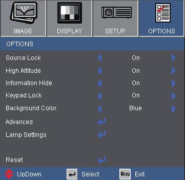 User Controls OPTIONS Source Lock On: The projector will search specified connection port. Off: The projector will search for other signals if the current input signal is lost.