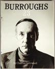 112/ 112/ Gatewood, Charles; William Burroughs: BURROUGHS 23 San Francisco: Dana Dana Dana Limited Editions. 2011 Artist s first stage proof.