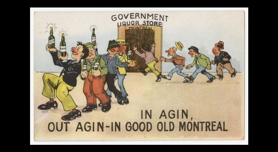 Satirical cartoon of Quebec s stance on prohibition Source: Quebec National library and Archives.