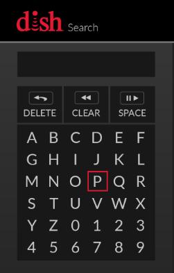 Use the ARROWS on your remote to highlight the letters you wish to select.