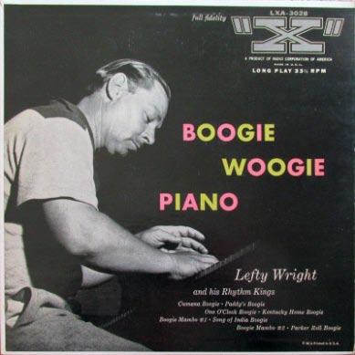 LXA-3028 Lefty Wright Boogie Woogie Piano LXA-3029