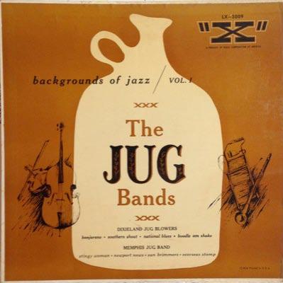 LX-3009 Various Artists The Jug Bands Release