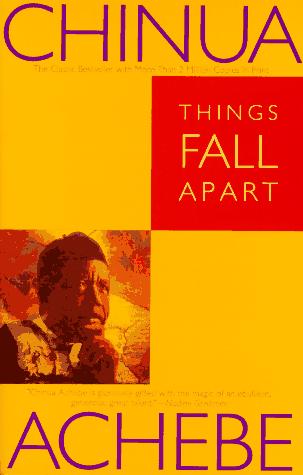 Things Fall Apart: Chinua Achebe http:/// www.