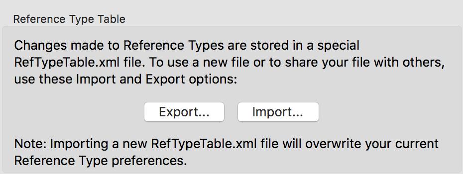 4. Under Reference Type Table, click Export to display a file dialog. 5. Name the file, select a folder where you will be able to find it later, and click Save. EndNote will append an.