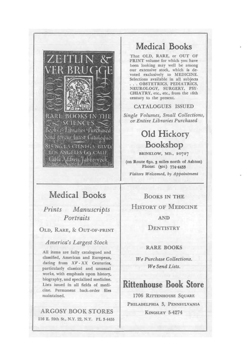Medical Books Prints Manuscripts Portraits OLD, RARE, 8C OUT-OF-PRINT America's Largest Stock All items are fully catalogued and classified, American and European, dating from XV - XX Centuries,