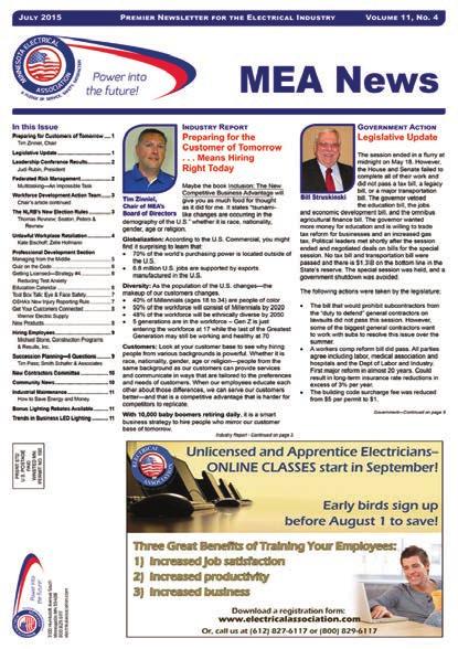 MEA News MEA News is a premier industry publication reaching approximately 500 MEA members plus 2,800 nonmember electrical contractors in the state of Minnesota.