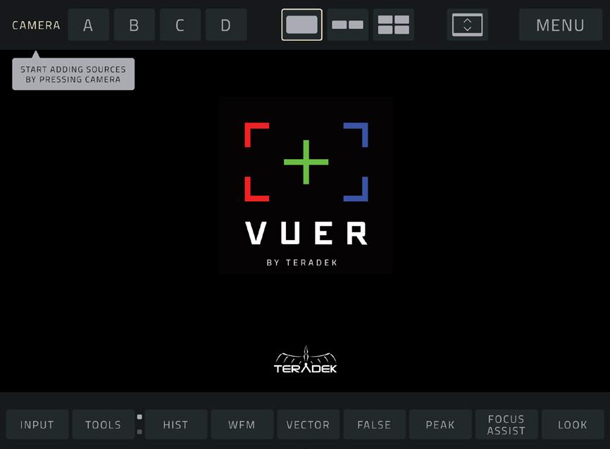 GETTING STARTED VUER allows you to monitor and analyze up to four Teradek encoder feeds, each with its own independent set of tools to help you and your crew gain insights into your footage.